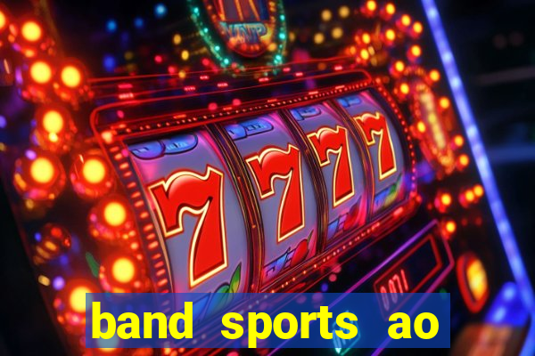 band sports ao vivo gratis